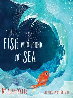 cover image of The Fish Who Found the Sea